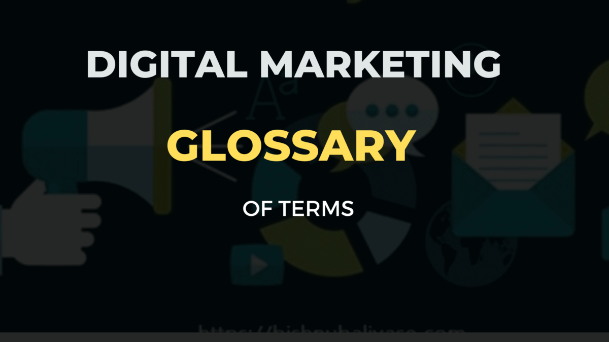 Digital Marketing Glossary [Buzzwords & Definitions]